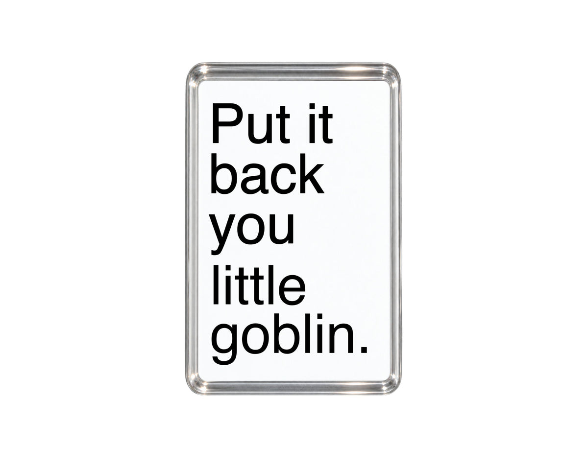 Funny Goblin Magnet, Sarcastic Gift, Quirky Fridge Decor, Fantasy Lover Present, Humorous Home Workplace Decor, Novelty Gift
