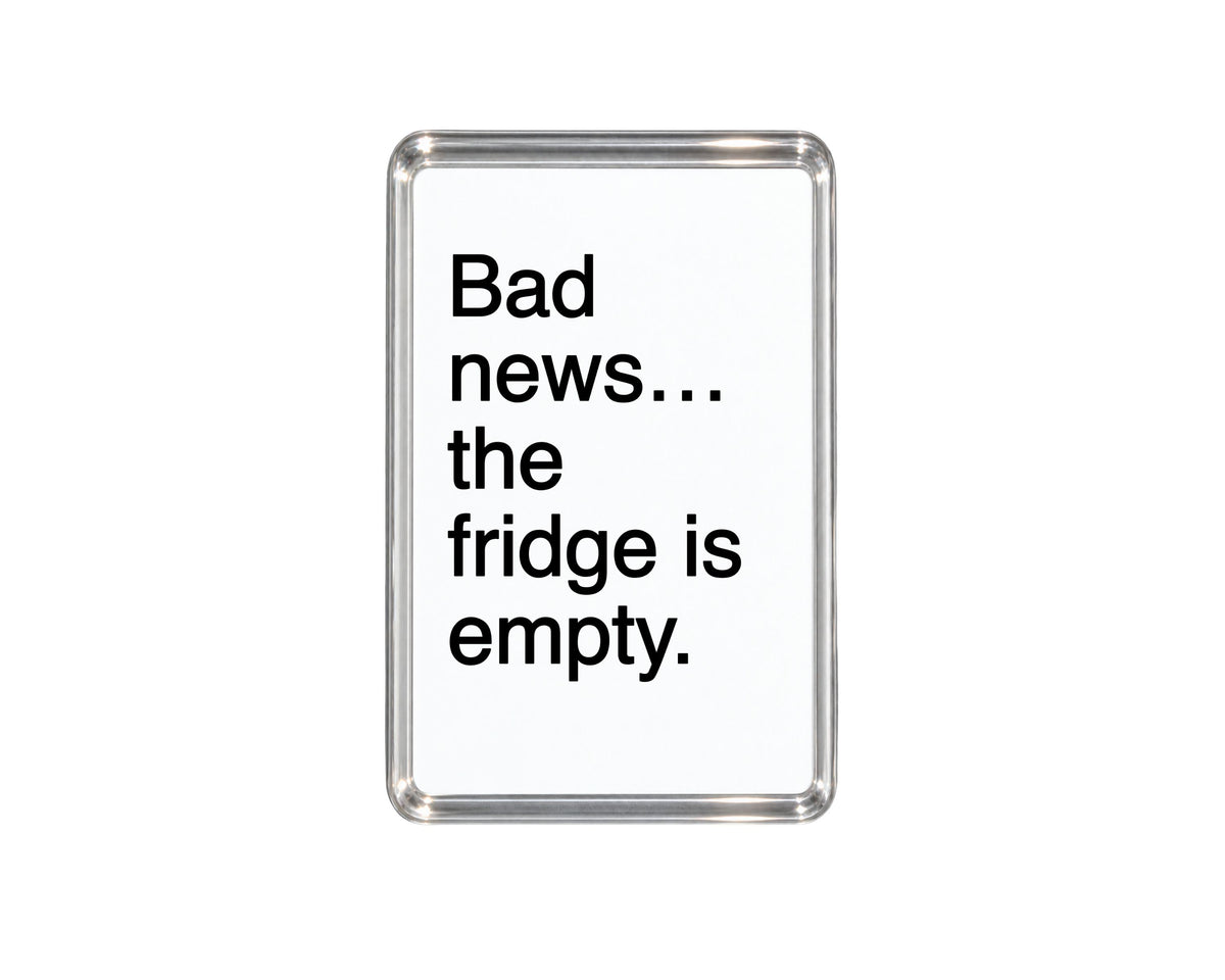 Funny Fridge Magnet, Empty Food Joke, Sarcastic Kitchen Decor, Humorous Gift, Quirky Present, Novelty Keepsake, Foodie Accessory