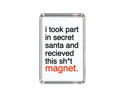 Secret Santa Fridge Magnet, Funny Christmas Gift, Secret Santa Funny Festive Gift, Christmas Stocking Filler, Work Colleague