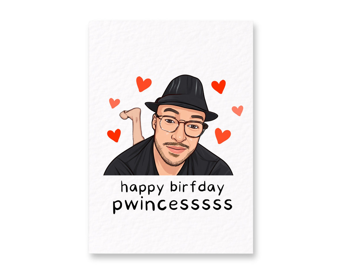 Happy Birthday Pwincess Funny Meme Greeting Card