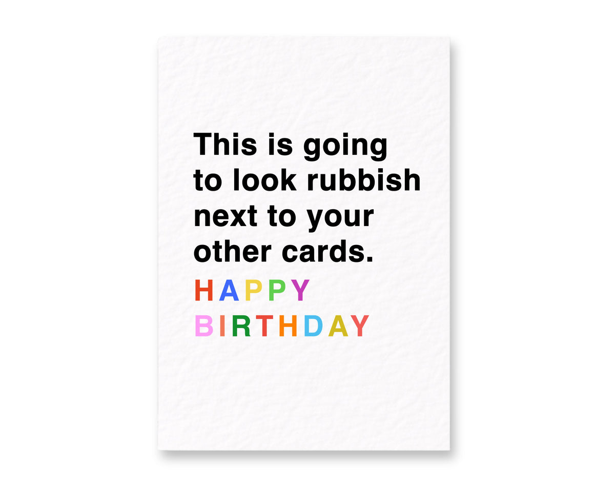 Funny Birthday Card, Sarcastic Greeting, Humorous Present, Cheeky Celebration, Witty Occasion Card