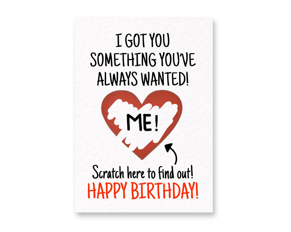 Funny Birthday Greeting Card, Scratch Reveal, It’s Me, Cheeky Present, Playful Greeting, Partner Gift, Humorous Keepsake Novelty