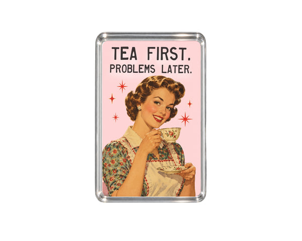 Funny Tea Magnet, Vintage Retro Design, Tea Lover Gift, Kitchen Decor, Tea First, Problems Later
