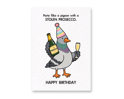 Funny Birthday Greeting Card, Party-Ready Pigeon Holding A Bottle Of Prosecco And A Glass