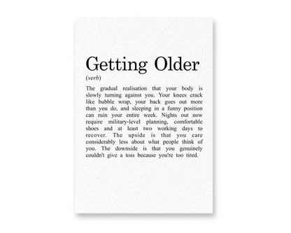 Funny Getting Older Birthday Card, Sarcastic Ageing Humour, Relatable Adult Birthday Gift, Cheeky Milestone Greeting