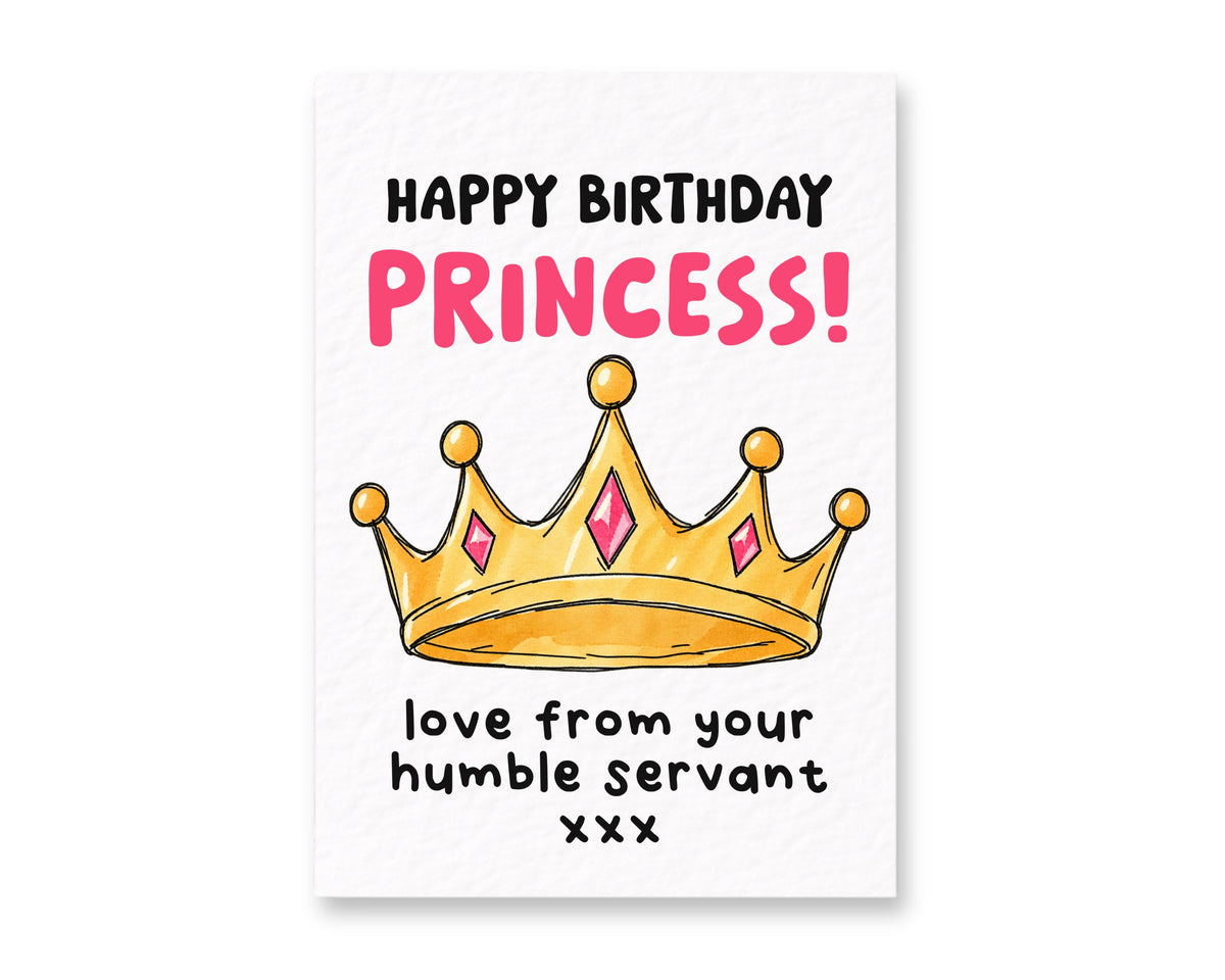 Funny Princess Birthday Card, Royal Humour, Cute Crown Tiara Illustration, Playful Greeting