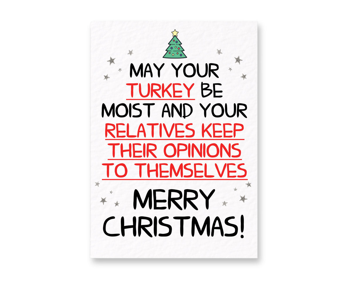 Funny Christmas Card, Cheeky Festive Humour, Turkey Pun, Annoying Relatives Family Christmas Joke