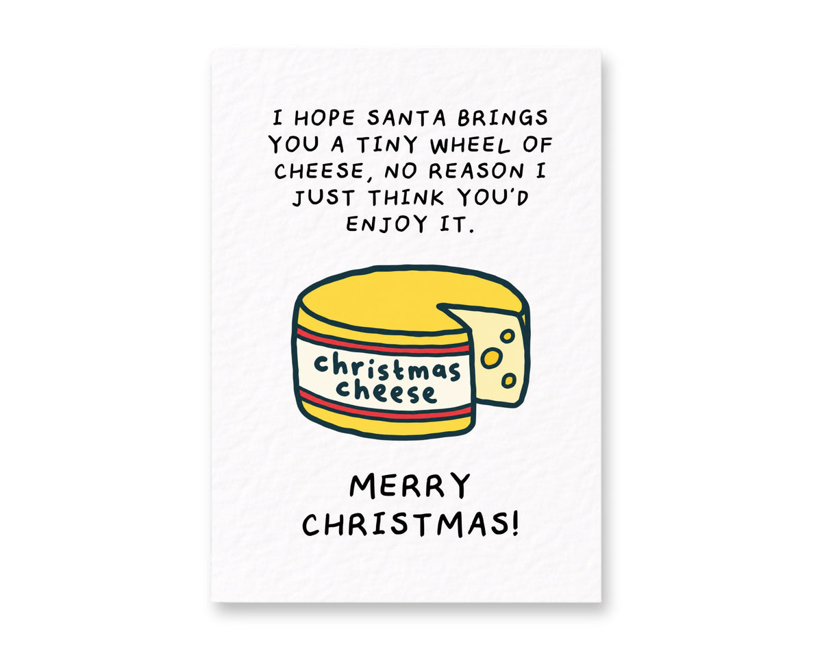Funny Christmas Card, Cheese Lover Gift, Quirky Festive Humour, Unique Christmas Greeting, Small Wheel Of Cheese