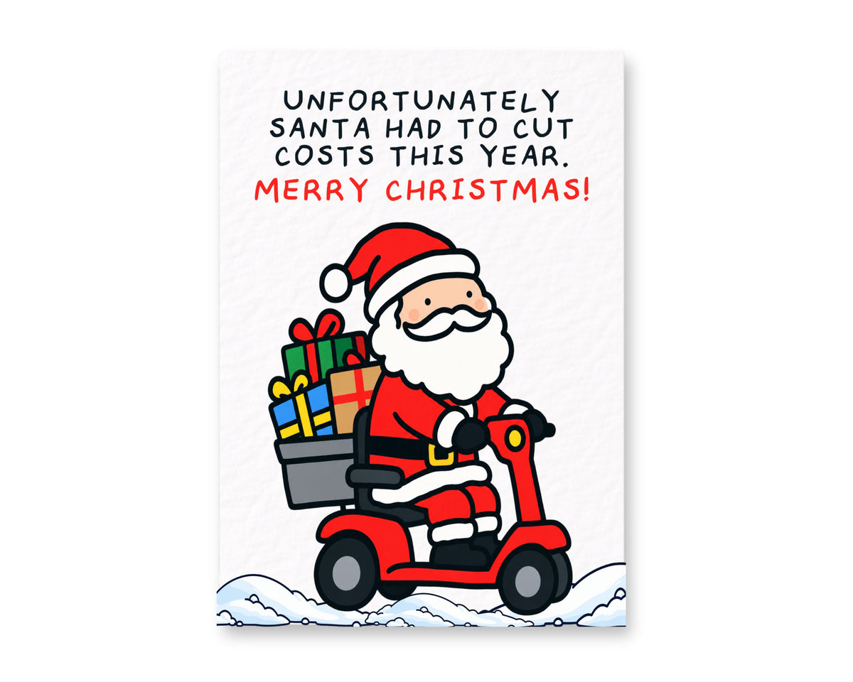 Funny Christmas Greeting Card, Mobility Scooter Santa Cheeky Bad Santa Illustration, Cost of Living Humour, Festive Sarcasm, Xmas Joke Gift