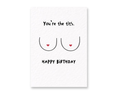 You're The Tits Cheeky Birthday Card, Funny Cute Greeting Card