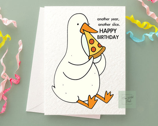Funny Silly Pizza Goose Birthday Card: Humorous Goose Greeting Card Design For Pizza Lover