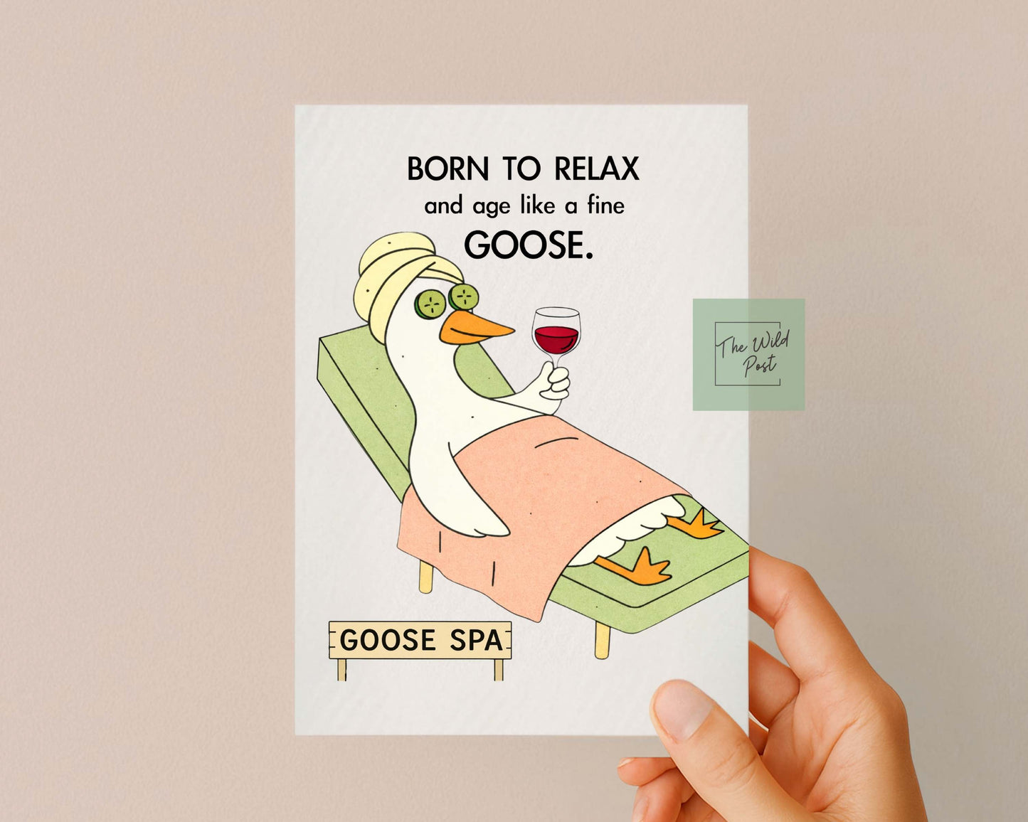 Funny Spa Goose Birthday Card: Humorous Design For Friend, Spa Treatment Greeting Card, Age Like A Fine Goose.