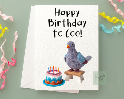Funny Knitted Pigeon Greeting Card - Happy Birthday - Cute Pigeon - Funny Card For Loved One - Coo!