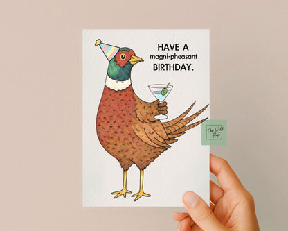 Funny Pheasant Greeting Card, You Are Magni - Pheasant Happy Birthday, Funny Card For Friend, Whimsical Animals