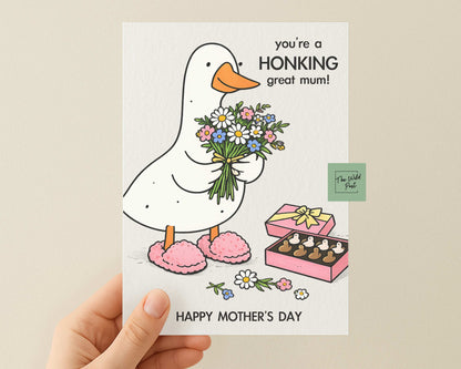 Funny Mother's Day Goose Greeting Card: You're a Honking Great Mum