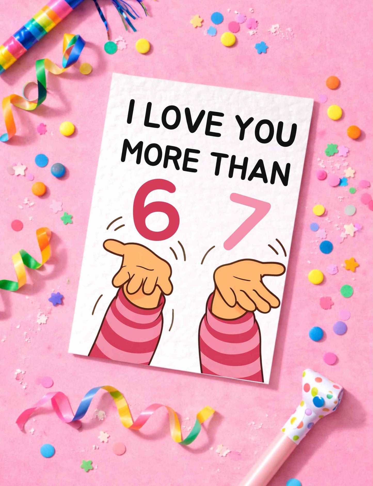 Funny 6-7 BIRTHDAY Greeting Card -Greeting Card For Mum, Six Seven Meme