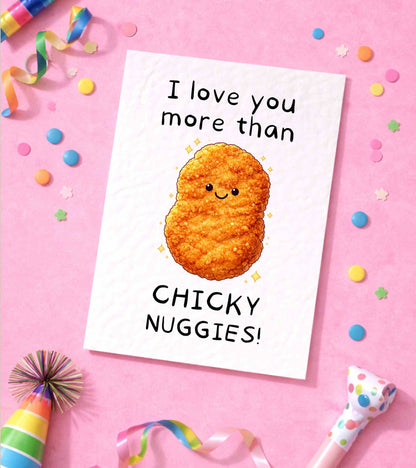 Chicken Nugget Card -Nugget Lover Card - Birthday Card For Best Friends - Valentine's Gift, Love You More Than Chicky Nuggies