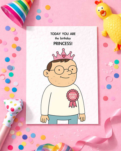 Funny Birthday Princess Greeting Card: Humorous Design Man Dressed As Princess, Card For Boyfriend, Partner, Friend