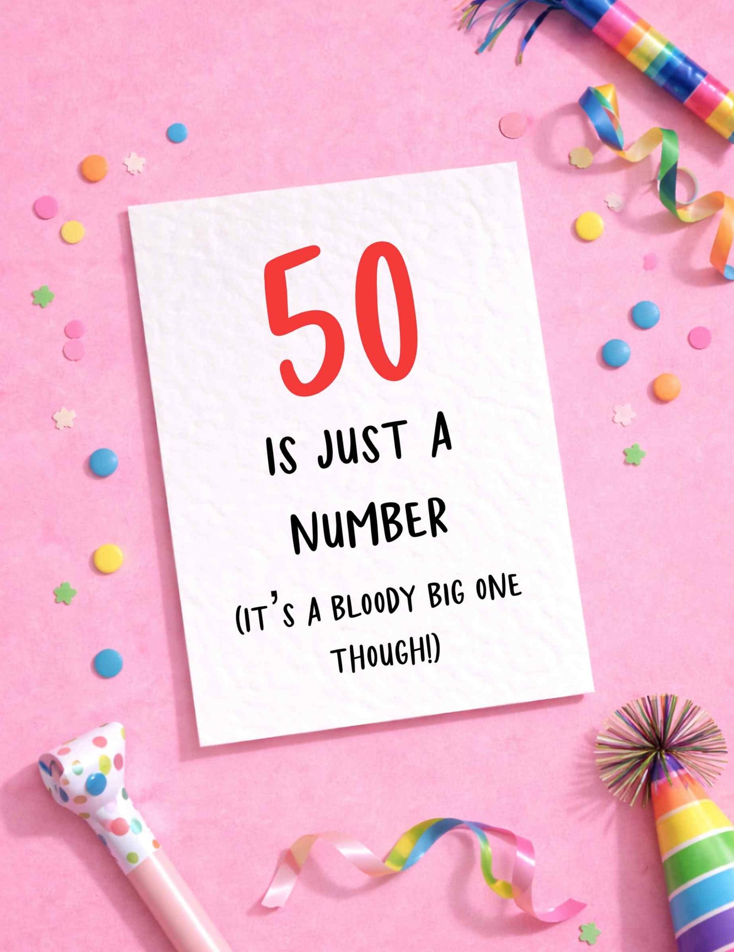 Funny Birthday Card - 50 Is Just A Number - 50th Birthday Card