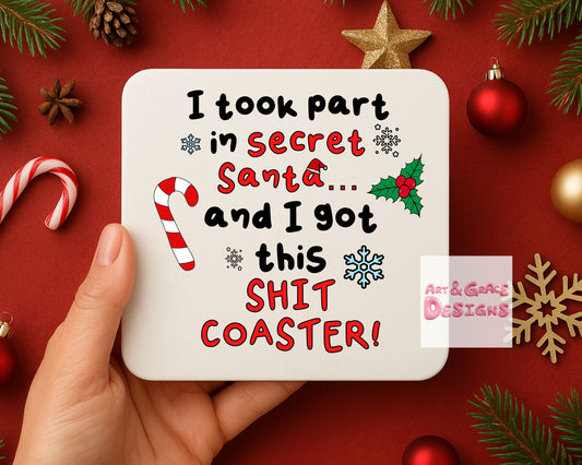 Secret Santa Funny Coaster, Christmas Gift, Funny Coaster, Novelty Coaster, Rude Gift For Colleague, Friendship Gift.
