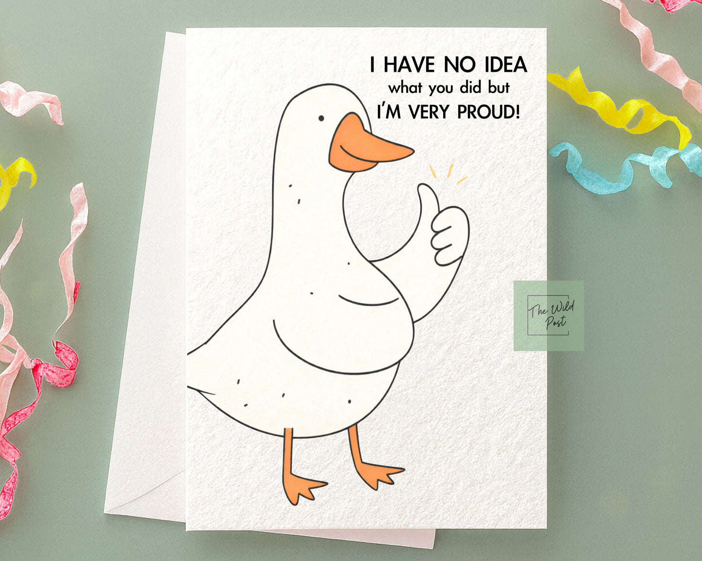 Clever Goose Congratulations Card: Humorous Well Done Funny Goose Greeting Card, I'm Very Proud