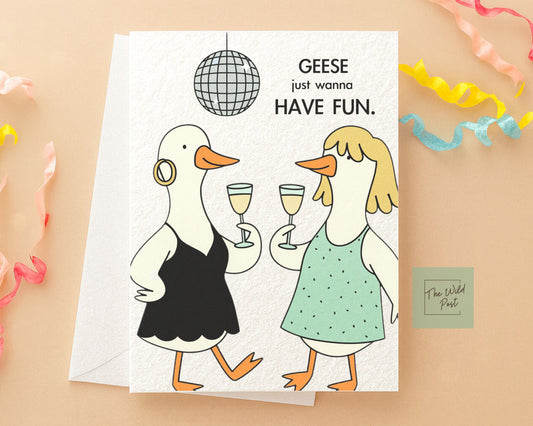 Bestie Goose Birthday Card, Geese Just Wanna Have Fun, Cute Birthday Card, Funny Birthday Card For Friend