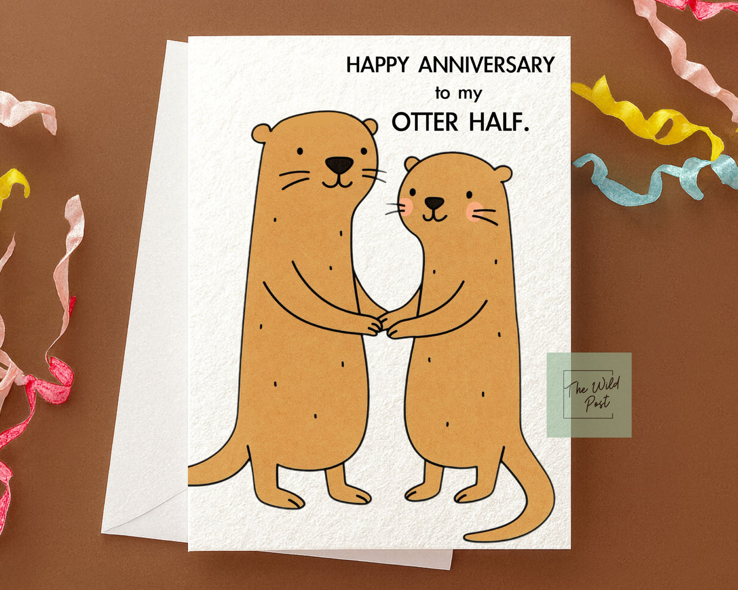 Anniversary Card,My Otter Half, Cute Card For Partner, Special Occasion