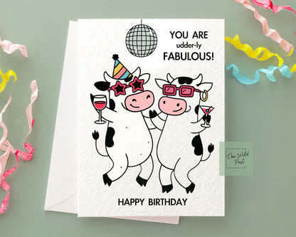 Funny Cow Birthday Card: You Are Udderly Fabulous Humorous Design