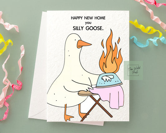 Funny Goose Birthday Card: New Home Greeting Card, Funny Silly Goose