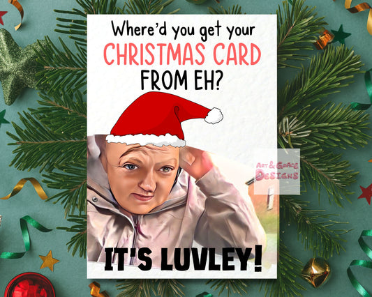 Where'd You Get Your Card From Eh? Funny Christmas Greeting Card - Merry Christmas- Funny UK Meme Card- Humorous Card - It's Luvley!