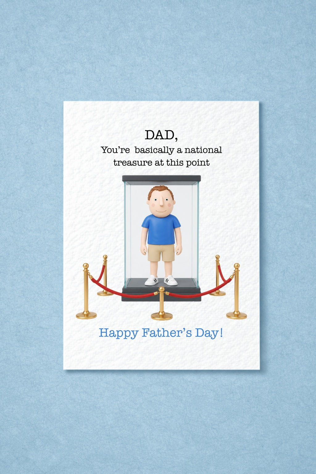 Funny Father’s Day Card For Dads Who Are Basically National Treasures. Cute Clay Figure Design With Museum Display Humour.