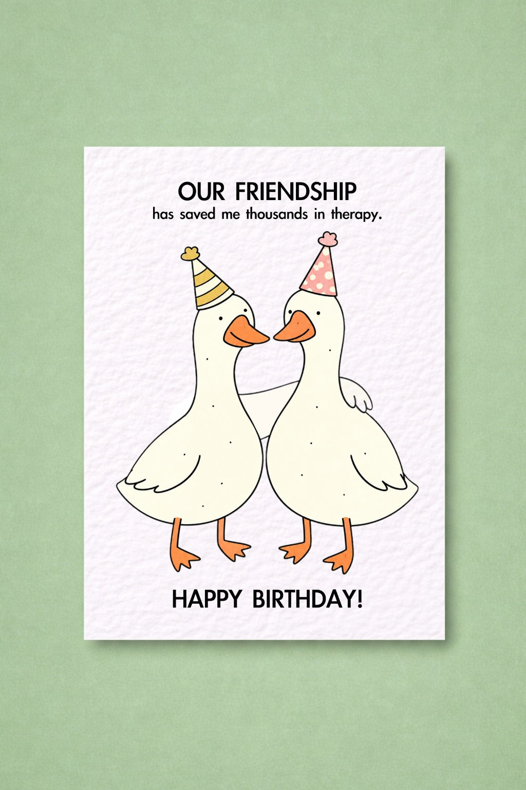 Funny Goose Friendship Birthday Card, Goose Birthday Card, Best Friend, Humorous, Therapy Joke Card, Birthday Card For Friend