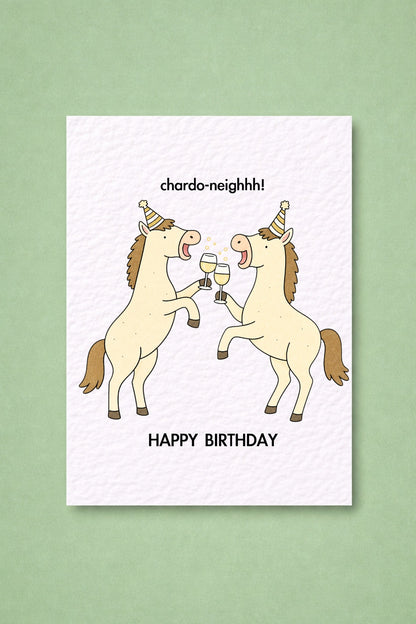 Chardonnay Birthday Card, Funny Horse Birthday Card, Chardo Neighhh Card, Wine Lover, Horse Lover Gift, Pun Birthday Card, Equestrian