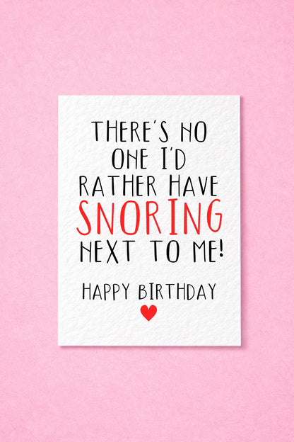 Funny Snoring Birthday Card, Boyfriend Birthday Card, Girlfriend Birthday Card, Husband, Wife Birthday Card, Funny Relationship