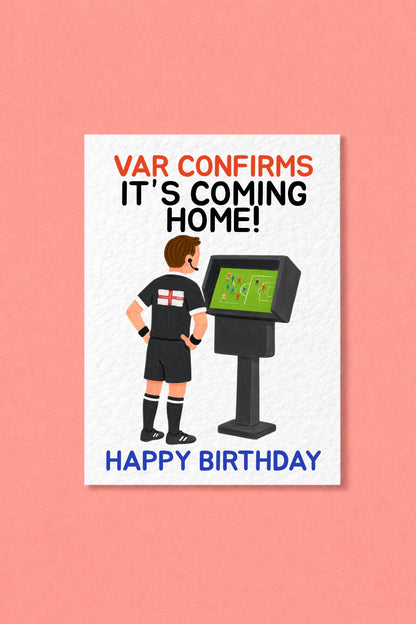 Funny Football Birthday Card, VAR Confirms It’s Coming Home! England Football Fan, Soccer For Him, Funny Sports Card