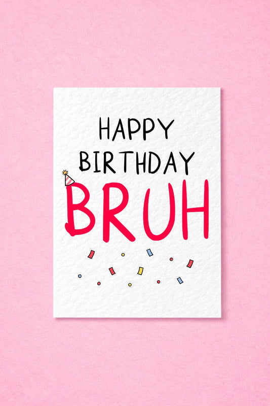 Best Friend Birthday, Brother Birthday, Sister Birthday, Teen Birthday, Gen Z Birthday, Meme Lovers, Funny Birthday Cards.