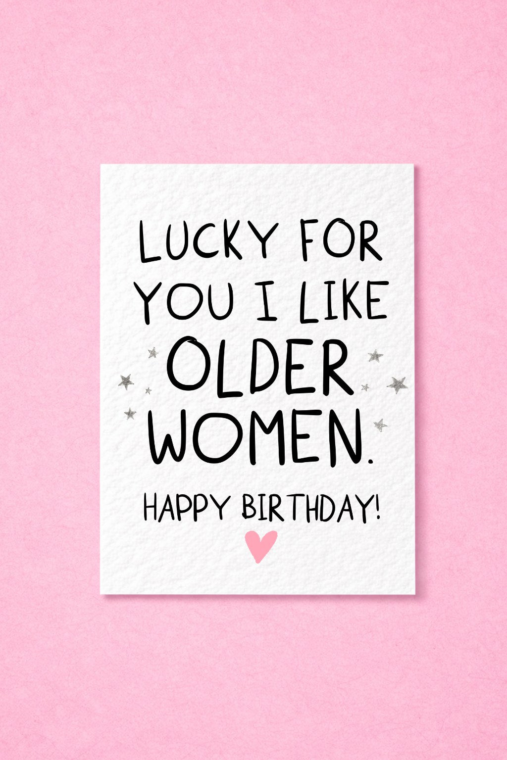 Lucky For You I Like Older Women Funny Birthday Card, Cheeky Birthday Card for Wife, Girlfriend, Partner Rude Birthday Card for Older Woman