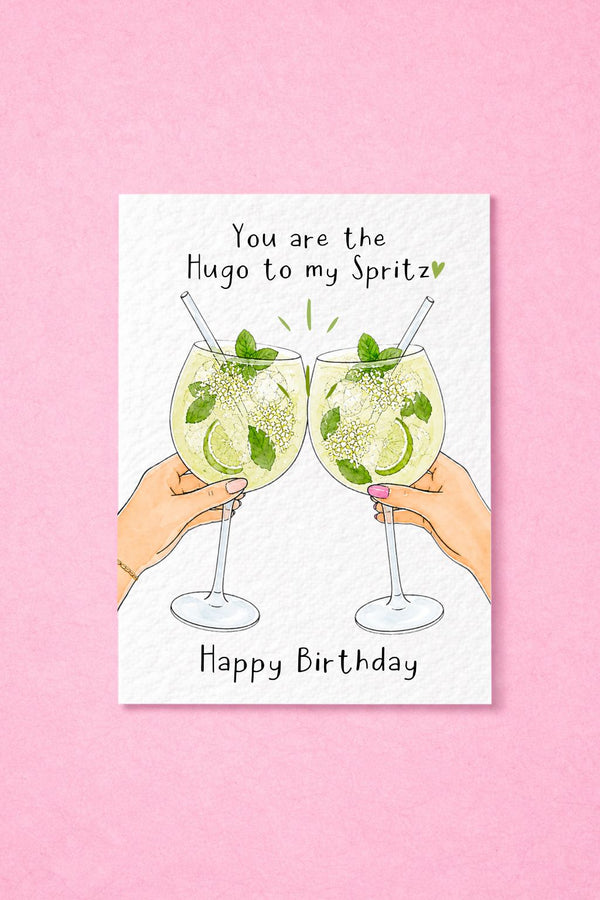 Hugo Spritz Birthday Card, You Are the Hugo to My Spritz,  Funny Cocktail Birthday Card, Best Friend Birthday