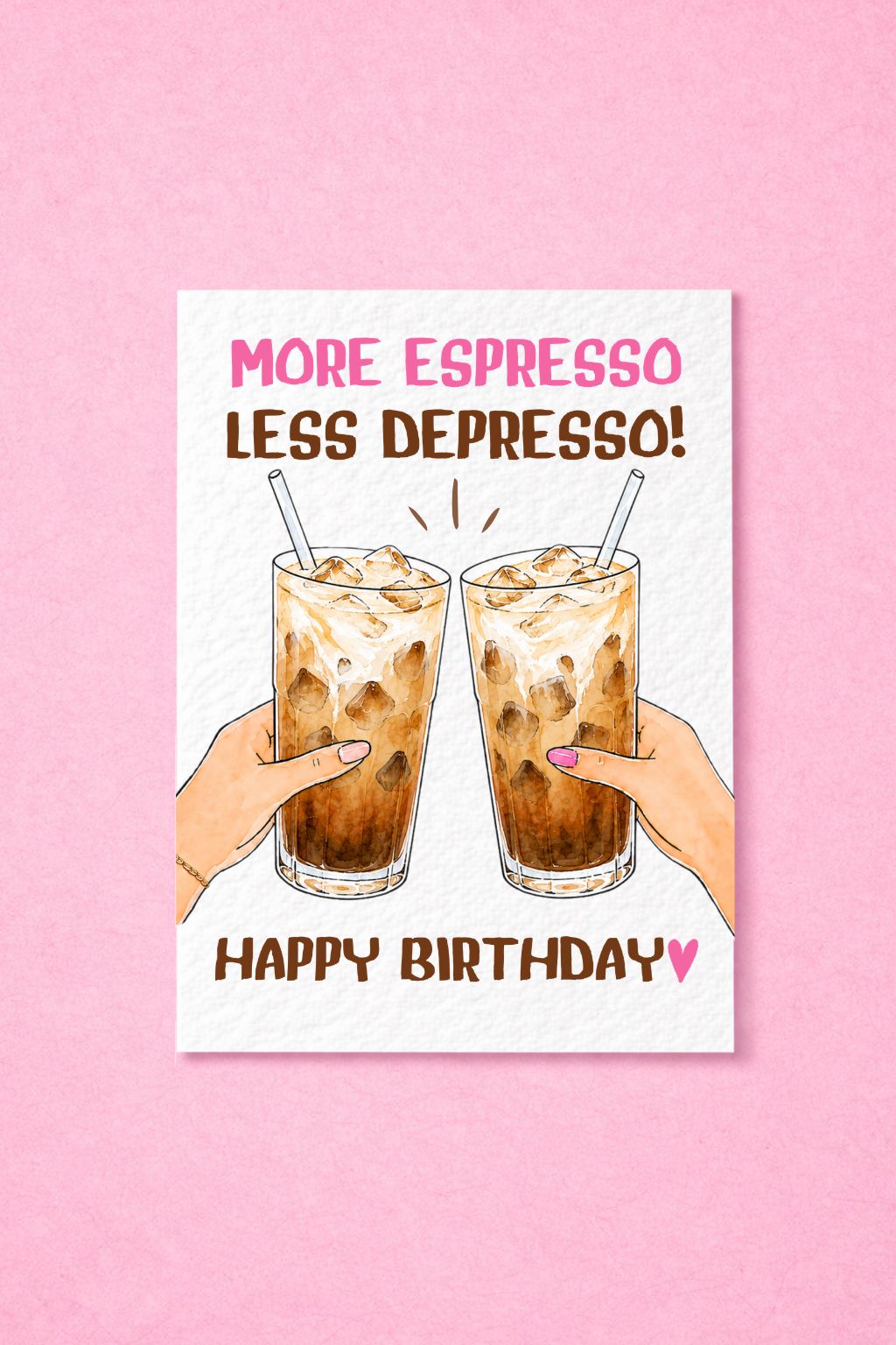 More Espresso, Less Depresso Birthday Card, Funny Coffee Birthday Card, Iced Coffee, Best Friend, Caffeine Birthday Card