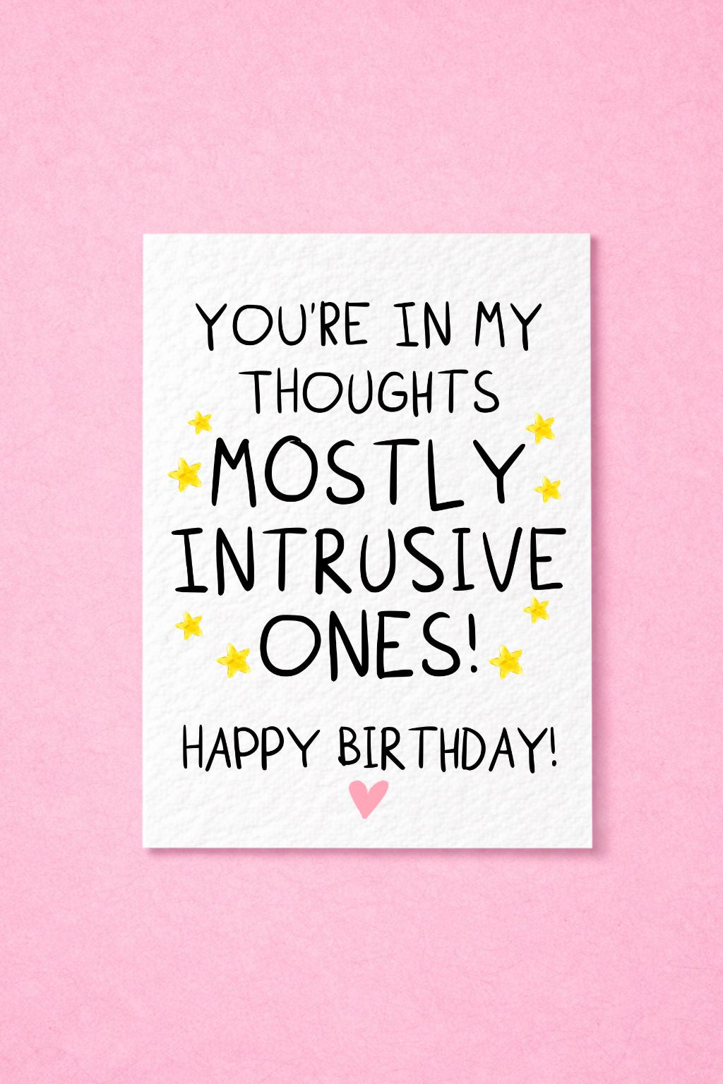Funny Birthday Card for Friend, You're in My Thoughts, Mostly Intrusive Ones, Sarcastic Birthday Card, Best Friend Card