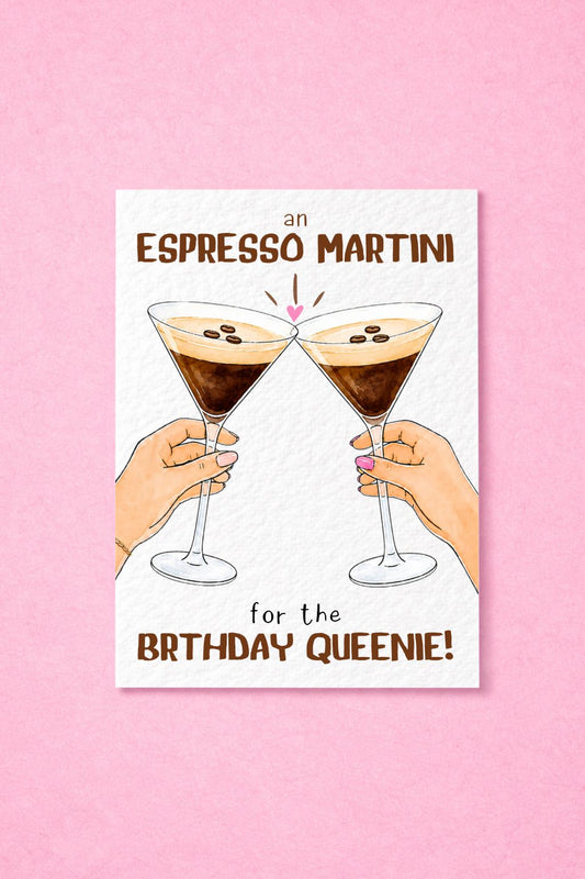 Espresso Martini Birthday Card, Birthday Queenie Card, Funny Cocktail Best Friend, Coffee Lover Gift