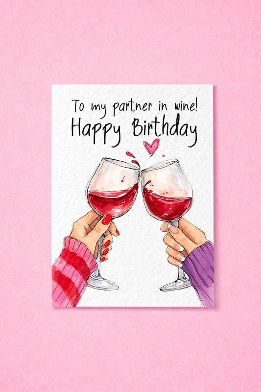 Partner In Wine Birthday Card For Friend - Funny Wine Lover Greeting Card - Best Friend Card-Wine Cheers