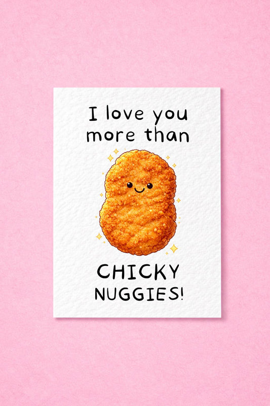 Chicken Nugget Card -Nugget Lover Card - Birthday Card For Best Friends - Valentine's Gift, Love You More Than Chicky Nuggies