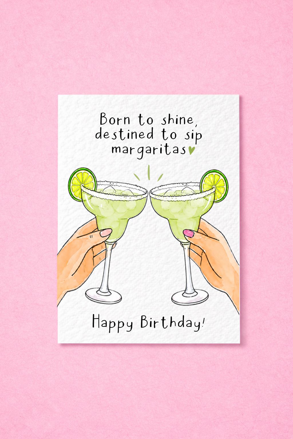 Funny Margarita Birthday Card, Born to Shine Destined to Sip Margaritas, Cute Cocktail Lover, Best Friend, Tequila Lover Gift, Greeting Card