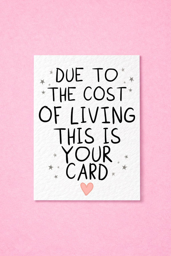 Funny Birthday Card, Cost of Living Card, Humorous Greeting Funny Friend Card, Cheeky Minimalist Gift
