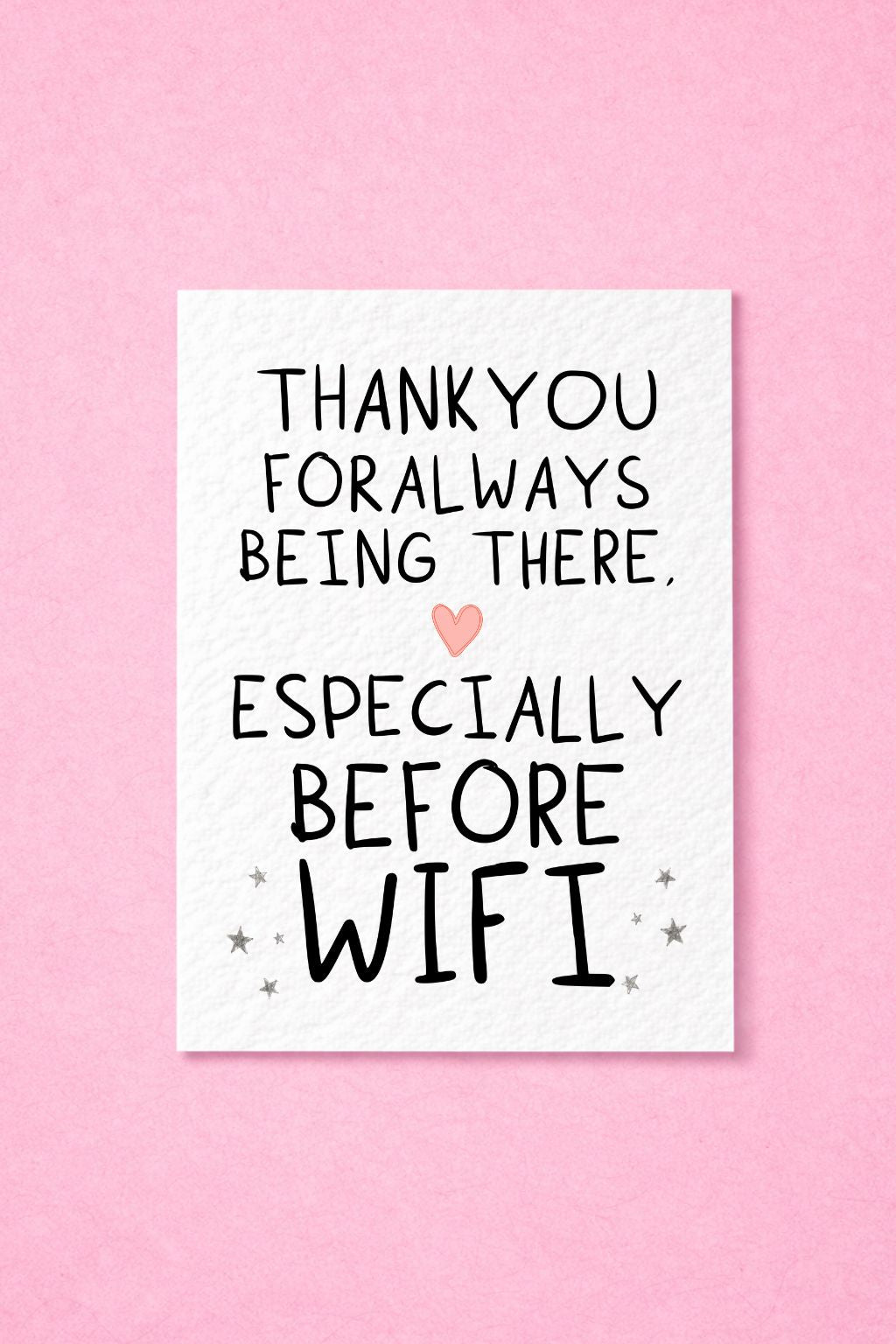 Funny Thank You Card, WiFi Humorous Appreciation Card,  Birthday Friend Greeting Gift