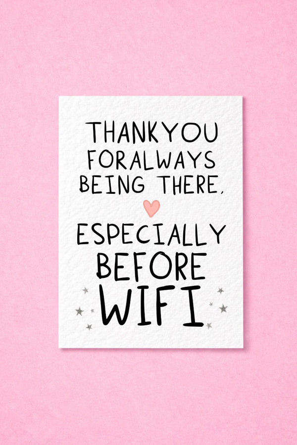 Funny Thank You Card, WiFi Humorous Appreciation Card,  Birthday Friend Greeting Gift