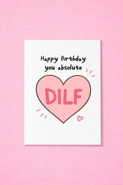 Funny DILF Birthday Card, Happy Birthday, Naughty Card for Him, Boyfriend Husband Birthday, Adult Humour Greeting Gift