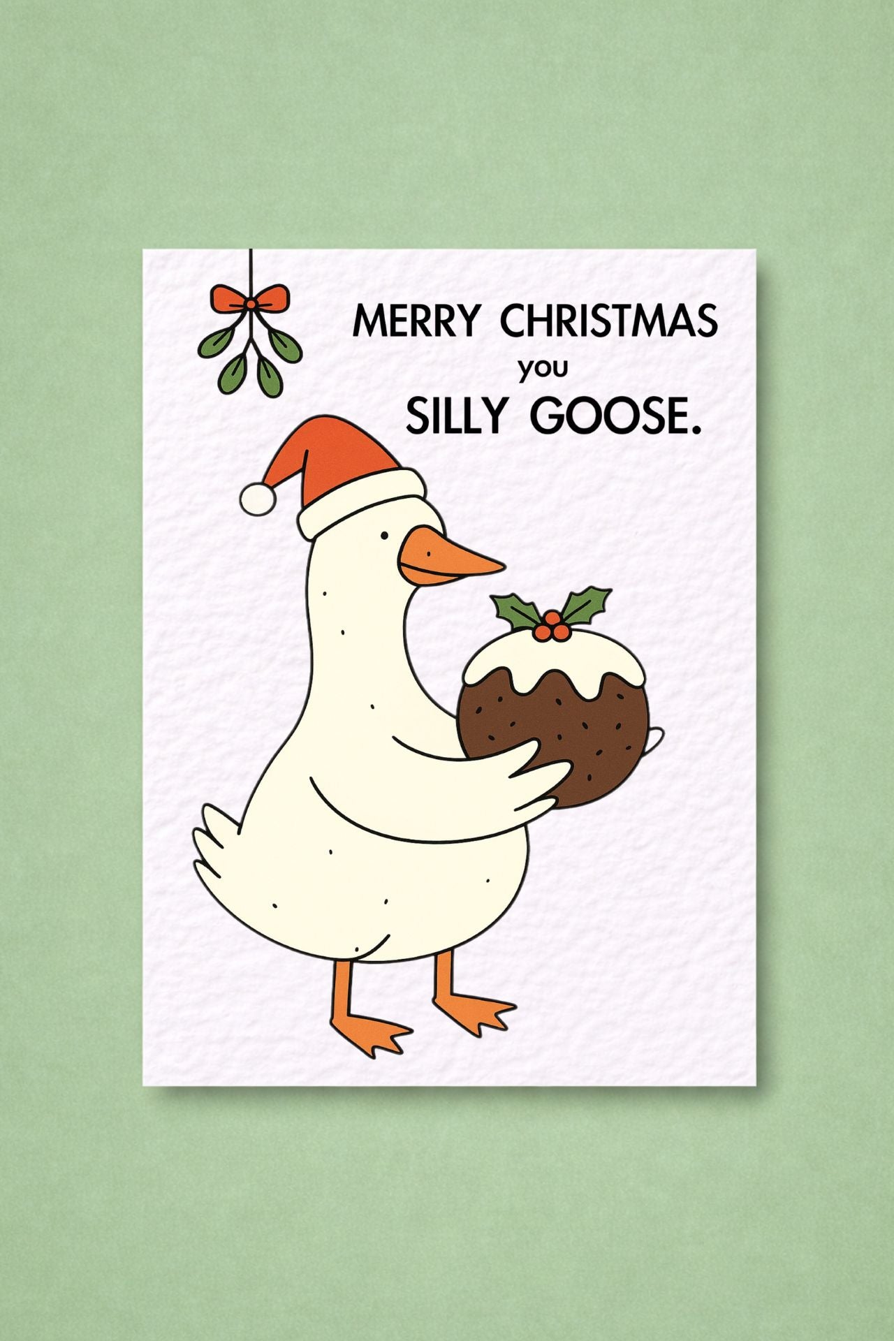 Silly Goose Christmas Card, Cute Christmas Card, Funny Merry Christmas Card