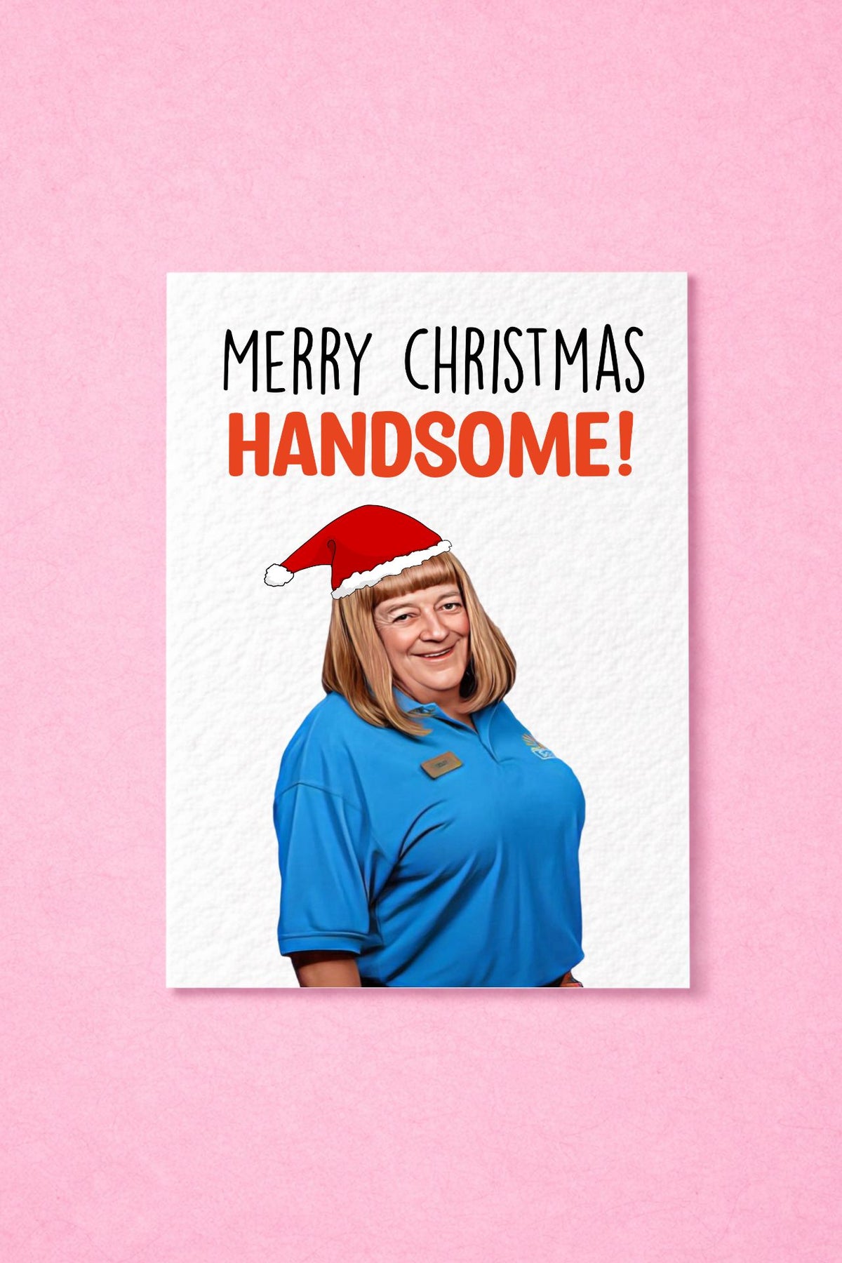 Funny Merry Christmas Handsome Humorous Christmas Greeting Card